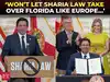 'Can't let America become EUROPE!': Gov Ron DeSantis signs legislation to ban Sharia Law in Florida