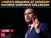 LIVE | US Vice President JD Vance addresses students at Hungary&rsquo;s Mathias Corvinus Collegium