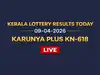 Kerala Karunya Plus KN-618 lottery result postponed today, 09-04-2026; Check details here