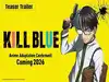 &lsquo;Kill Blue&rsquo; anime secures same-day English dub release: Here&rsquo;s when, where and how to watch