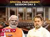 Parliament LIVE | Day after rejection of Women's Bill & Delimitation Bill