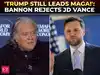 'MAGA has Trump': Steve Bannon pushes POTUS for third term, rejects Vance as heir