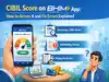 CIBIL score on BHIM app: Steps, limits, and dispute process you should know