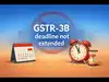 Has the GSTR-3B return filing due date for the March 2026 tax period been extended?