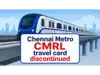 Chennai metro discontinues CMRL travel card and urges users to switch to Singara Chennai Card; Know what happens to your money