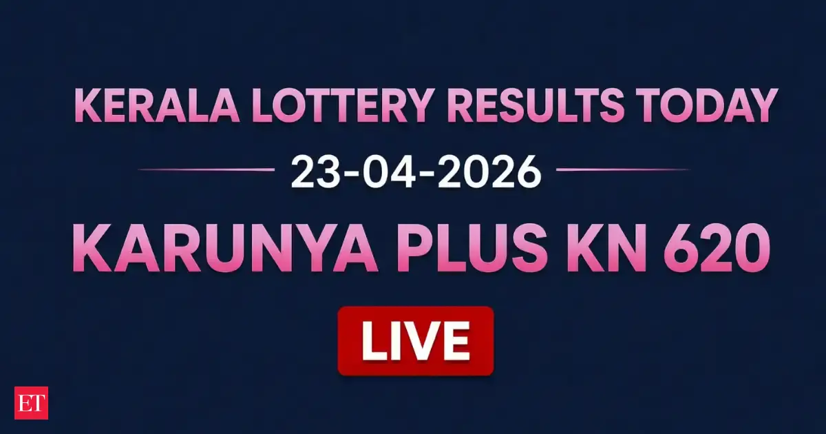 Kerala lottery Karunya Plus KN-620 result out today (23/04/2026): Check Rs 1 cr…