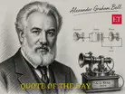 Quote of the day by Graham Bell: 'Before anything else, ...is the key to success:Image