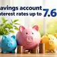 Image for Savings account interest rates up to 7.6