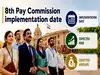 8th Pay Commission implementation date: When can you get salary hike with arrears?