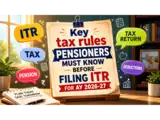 Pension is salary, family pension is not: Key tax rules pensioners must know before filing ITR for AY 2026-27