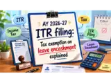 Leave encashment tax rules for AY 2026-27: How much exemption salaried employees can claim