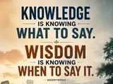 Life lesson of the day: 'Knowledge is knowing what to say. Wisdom is knowing when to...'- Here's the forgotten art of timing and a life lesson that changes how we communicate