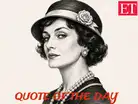 Quote of the Day by Coco Chanel: “Elegance does not consist in putting on…’ Fren:Image