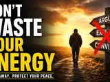 Proverb of the Day: "Don't waste time putting forward arguments in good faith in the face of..." - Timeless lessons on wisdom, emotional intelligence, self-respect, difficult conversations, inner peace, and why knowing when to walk away is life's greatest strength