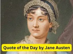 Quote of the Day by Jane Austen