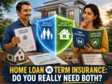 Do you really need home loan insurance if you already have a term insurance plan?