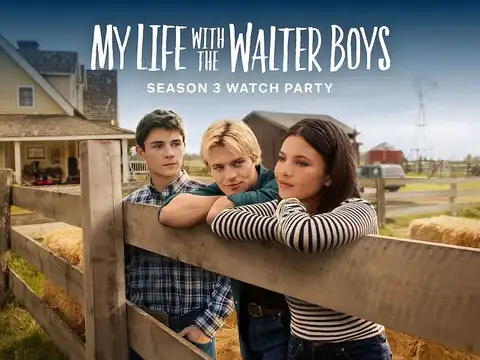 My Life with the Walter Boys Season 3 (Netflix / August 6, 2026)