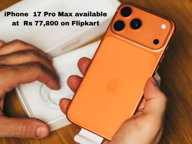 rs-1-47-lakh-mrp-apple-iphone-17-pro-max-available-at-rs-77-800-on