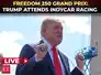 Trump LIVE: President attends Freedom 250 Grand Prix in Washington