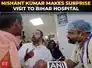 Health Minister Nishant Kumar conducts surprise hospital inspection in Bihar&rsquo;s Sitamarhi