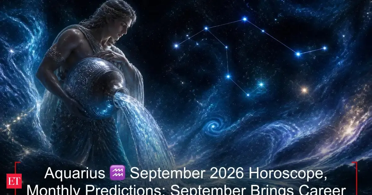 Aquarius September 2026 Horoscope Monthly Predictions September Brings Career Progress Financial Decisions New Learning