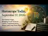 Horoscope Today, September 17, 2026: Sun Enters Virgo, Bringing Fresh Focus to Career, Communication, Money and Long-Term Plans