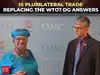 Ngozi Okonjo-Iweala on India's FTAs, WTO reform, and why the status quo isn't an option