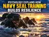 Psychology explains how US Navy SEAL training builds resilience - even when motivation runs out