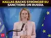 &lsquo;Moscow is trying to scare Europe&rsquo;: Kaja Kallas as EU moves toward tougher Russia sanctions