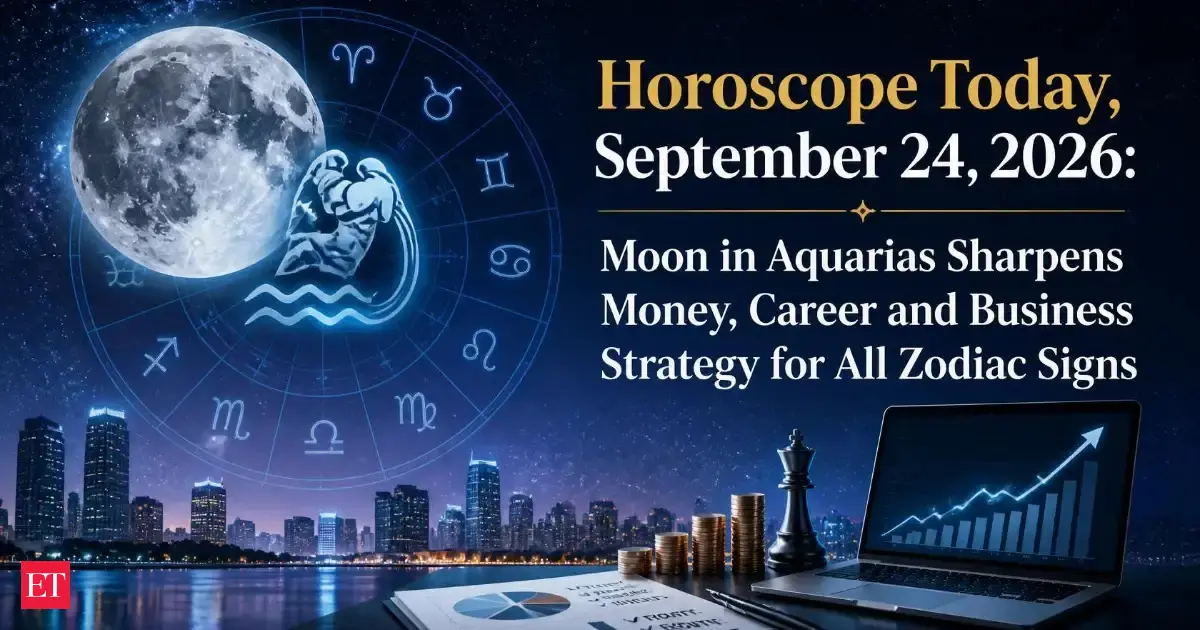 Horoscope Today, September 24, 2026: Moon in Aquarius Sharpens Money, Career and Business Strategy for All Zodiac Signs