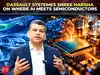 Feeding each other&rsquo;s growth: AI needs chips. Chips need AI: Shree Harsha, Dassault Syst&egrave;mes India