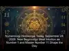 Numerology Prediction Today, September 28, 2026: New Beginnings Meet Intuition as Number 1 and Master Number 11 Shape the Day