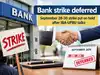 Bank strike deferred after IBA-UFBU talks: Why was it deferred and what happened to five-day working week demand