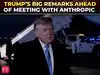 Trump&rsquo;s big remarks on Fairford terror plot, meeting with Anthropic CEO and Xi Jinping&rsquo;s US visit