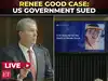LIVE | Renee Good&rsquo;s family sues U.S. govt, Miller, Noem over ICE shooting