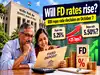 FD interest rate hike coming? With rising inflation, many experts expect RBI to hike interest rate