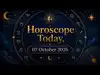 Horoscope Today, October 7, 2026: Moon in Leo Brings Confidence, Career Moves & Love Decisions for These Zodiac Signs