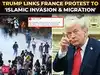 'Islam wants to take over France': Trump warns Macron as protests turn violent, 400+ schools closed