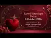 Love Horoscope Today, 8 October 2026: Attraction Grows, But Outside Opinions Could Complicate Love