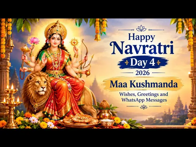 Happy Navratri Day 4 Wishes 2026: 100+ Maa Kushmanda Messages