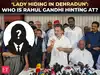 Who is &lsquo;the lady hiding in Dehradun?&rsquo; Rahul&rsquo;s cryptic remark sparks questions, promises &lsquo;surprise&rsquo;
