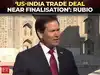 America very close to finalising trade deal with India: Marco Rubio