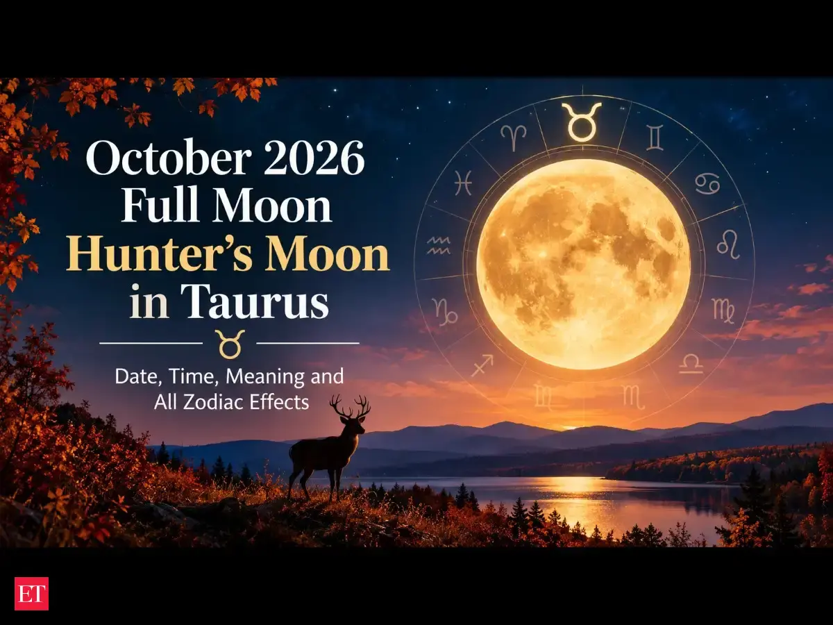 October 2026 Full Moon: Hunter’s Moon in Taurus - Date, Time, Meaning and All Zodiac Effects