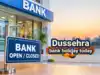 Dussehra Bank holiday today: Are banks open or closed in your state today (October 20, 2026)?