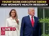 LIVE | Melania&rsquo;s women&rsquo;s health push reaches the White House; Trump signs major executive order