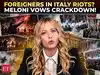 '50% are foreigners&hellip;': Meloni goes on the offensive, launches crackdown after violent Italy riots