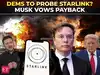 &lsquo;Live by the sword, die by&hellip;&rsquo;: Musk threatens retaliation as Dems eye post-midterm probes on Starlink