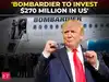 'The golden age of America is here!': Trump says Bombardier to invest $270 million in US