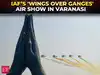 IAF&rsquo;s 'Wings Over Ganges' air show in Varanasi features Rafale, Tejas among 100 aircrafts