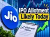 Jio IPO allotment likely today: GMP signals 22% listing gains. Here&rsquo;s how to check status